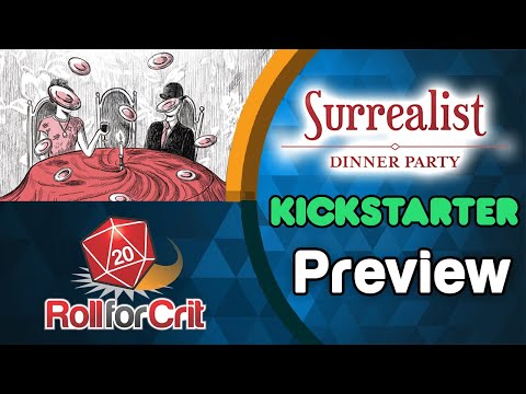 Surrealist Dinner Party Kickstarter Preview | Roll For Crit