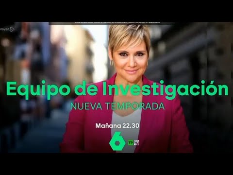 laSexta: Promo - Equipo de Investigación, nueva temporada, mañana a las 22:30 en laSexta