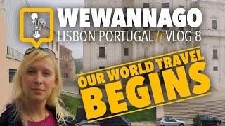 Our Round the World Trip Begins // Lisbon Portugal // WeWannaGo Vlog #8