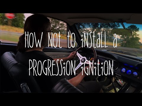 How Not to Install a Progression Ignition