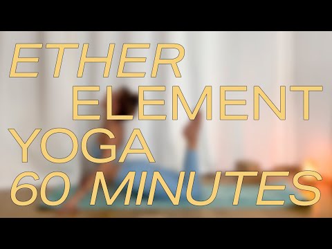 Ether Element Yoga Class – 60 Minutes – Intermediate
