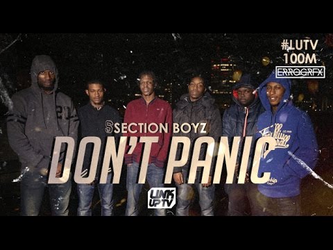 Section Boyz - Don't Panic [Prod. By @6FigureMusic] (Music Video) #LUTV100MILL