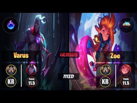 Challenger VARUS [Arcane Comet] (Mid) VS  ZOE - Challenger KR Patch 11.5