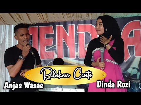 Rilakan Cinto Cover Anjas Wasae Feat Dinda Rozi - Live Orgen Tunggal
