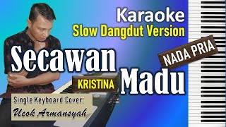 Download lagu Secawan Madu Karaoke Nada Cowok | Slow Dangdut Version | Kristina | SiKeCe | Lirik mp3 Download lagu Secawan Madu Karaoke Nada Cowok | Slow Dangdut Version | Kristina | SiKeCe | Lirik mp3