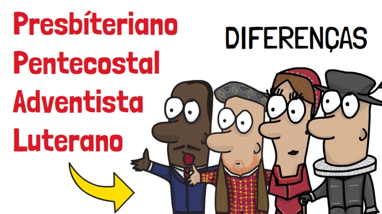 Pentecostal, Adventista, Presbiteriana e Luterana | Quais são as diferenças?