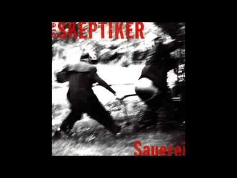 Die Skeptiker - Sauerei (Full Album)