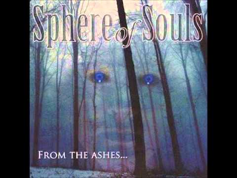 Sphere Of Souls - From The Ashes... ( Full Album )