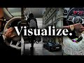 Visualize and MAKE IT HAPPEN