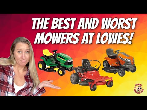 How to Choose the Best Mower and Avoid the Worst! Lowes Mower Buyer's Guide