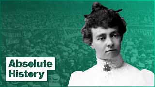 How Woman Sacrificed Their Lives For The Vote | Absolute History