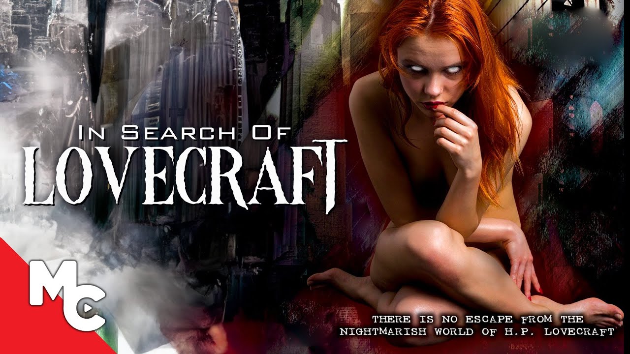 In Search Of Lovecraft (2008)