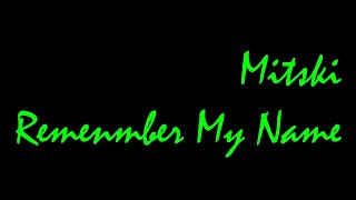 Mitski - Remember My Name (Subtitulada)