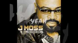 J. Moss - &quot;GOOD DAY&quot; V4: The Other Side Of Victory  *NEW