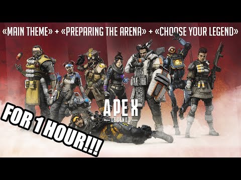 🎧Apex Legends OST - 1 HOUR EXTENDED 3-in-1: Main Theme + Preparing The Arena + Choose Your Legend