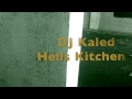 Hells Kitchen Freestyle | DJ Khaled- Hells Kitchen