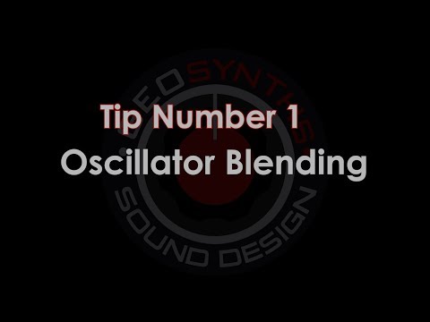 GEOSynths Sound Design - Top Ten Tips - 1. Oscillator Blending