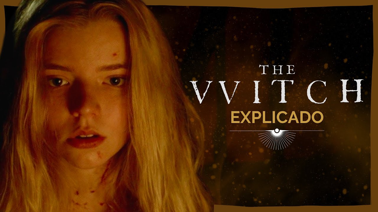 A Bruxa (The Witch) interpretada à luz da psicologia | ANÁLISE PSICOLÓGICA e FINAL EXPLICADO