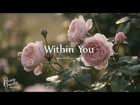 The Light You Are - Piano Meditation