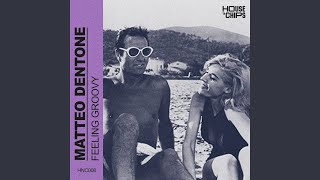 Matteo Dentone - Feeling Groovy video