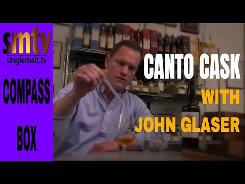 Compass Box - Canto Cask with John Glaser