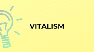 Download lagu What is the meaning of the word VITALISM? mp3