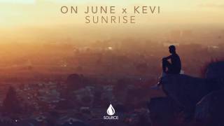 On June x KEVI - Sunrise (Extended Mix)