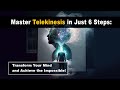 Learn Telekinesis In 6 Easy Steps Unlock The Secrets Of Mind Power
