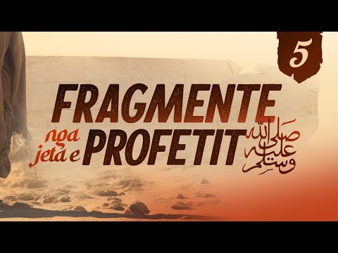 5. Gjërat që i paraprinë shpalljes, zbritja e shpalljes, periudha e fshehtë e thirrjes