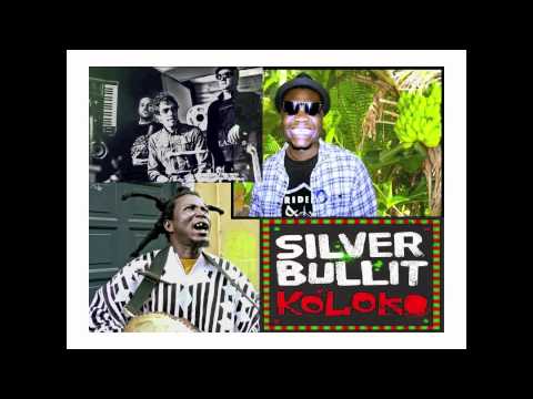 Silver Bullit - Koloko feat. Afrikan Boy & King Ayisoba ( The Very Best Remix)