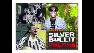 Silver Bullit - Koloko feat. Afrikan Boy & King Ayisoba ( The Very Best Remix)