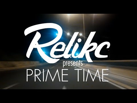 Relikc - Prime Time - Official Lyric Video