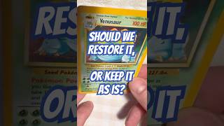 Restore it, or keep it as is? #pokemon #Pokemontcg #Pokemoncard #cleaninghacks #pokémon #cards