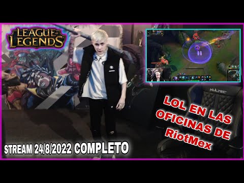 LIT KILLAH League Of Legends EN RIOTMEX (Estamo Al día😂) #litkillah #leagueoflegends #StreamCompleto