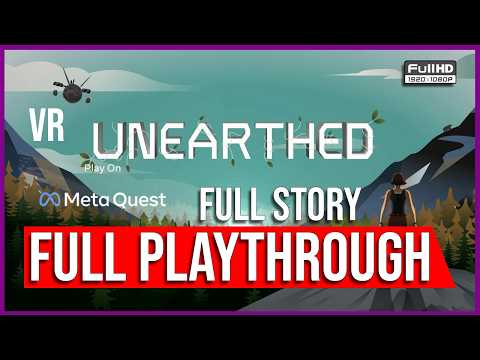 Unearthed VR | FULL PLAYTHROUGH | EDUCATION COMPLETE STORY | META OCULUS QUEST | SILENT PLAYER