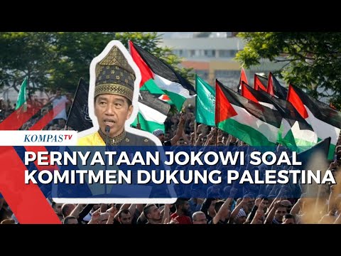 Presiden Jokowi: Indonesia Tetap Berkomitmen Dukung Palestina