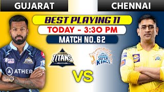 TODAY MATCH ~ GUJARAT TITANS vs CHENNAI SUPER KINGS Playing 11 • CSK vs GT 2022 Playing 11 Today