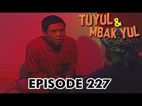 Tuyul Dan Mbak Yul Episode 227 - Hanya Satu Kata