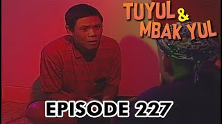 Download lagu Tuyul Dan Mbak Yul Episode 227 - Hanya Satu Kata mp3