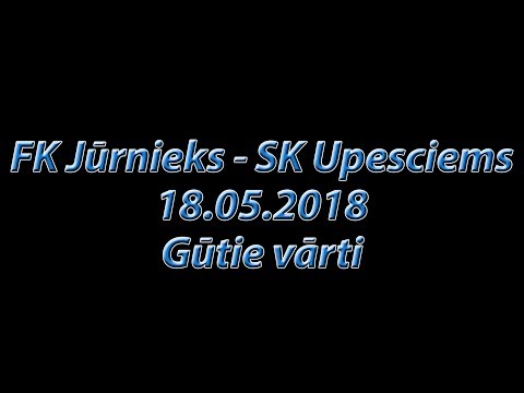 FK Jūrnieks - SK Upesciems 18.05.2018