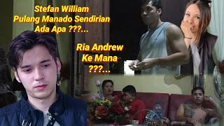 Download lagu Stefan William pulang Manado ada apa || ko tidak bareng ria andrew???..  -  @imrafa2291 mp3
