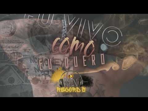 Eu Vivo Como Eu Quero - Mc Gordin Rex - Rexrecordz - Prod Rexxx