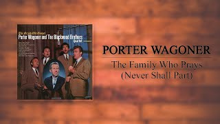 Porter Wagoner &amp; The Blackwood Brothers - The Family Who Prays (Never Shall Part)