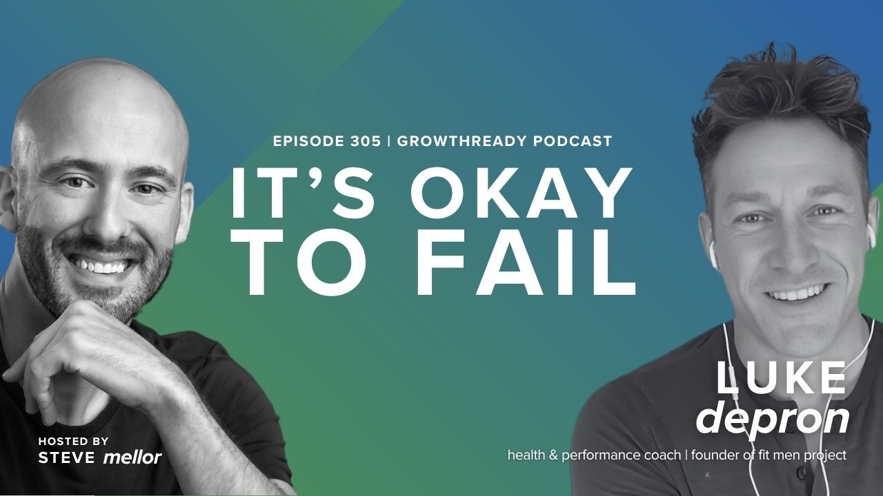 Episode 305: Build Unbreakable Health Standards Without Sacrificing Life w/ Luke DePron