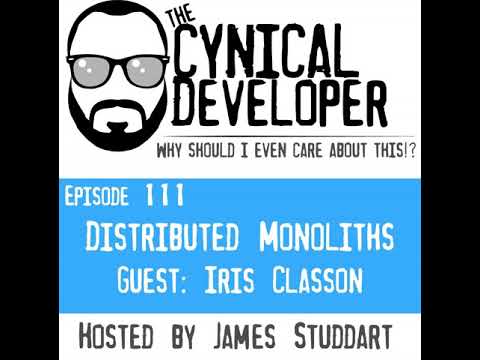 Episode 111 - Distributed Monoliths