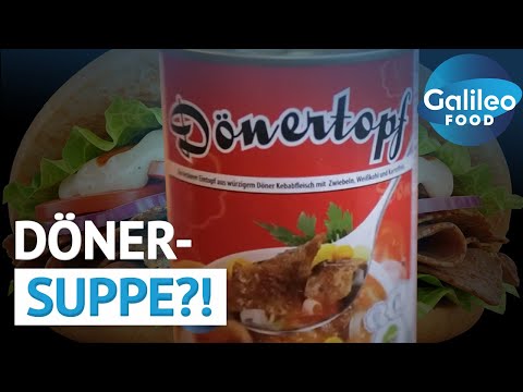 Dönersuppe aus der Dose? Der GESCHMACKSTEST! | Galileo Food