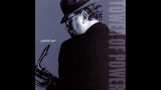 Tower of Power ~ Keep Comin&#39; Back