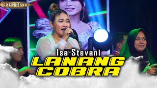 Download lagu LANANG COBRA VOC. ISA STEVANI | LIVE MUSIC OF GANJENE PANTURA mp3