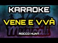 Rocco Hunt - Vene e vvà - Karaoke 