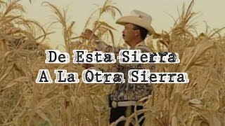 De Esta Sierra A La Otra Sierra [Letra]